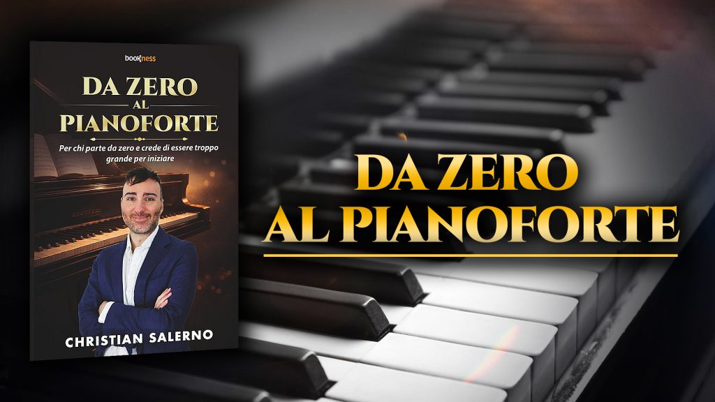 Copertina del libro Da zero al pianoforte di Christian Salerno, sul pianoforte da adulti