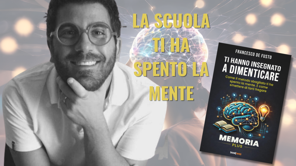 Copertina del libro Ti hanno insegnato a dimenticare di Francesco De Fusto, sulle tecniche di memoria